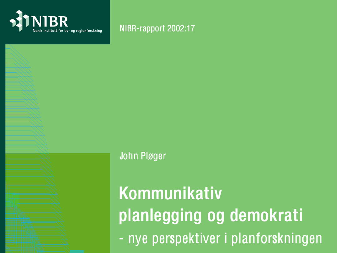 Faksimile av forsiden av NIBR-rapporten Kommunikativ planlegging og demokrati